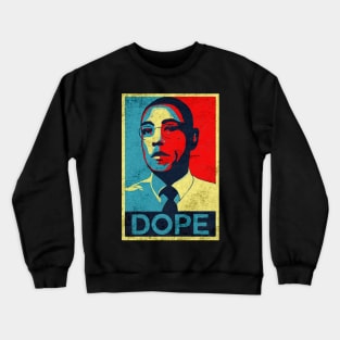 Gustavo fring Dope Crewneck Sweatshirt